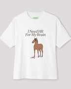 I Need HR For My Brain Oversized Horse Tee