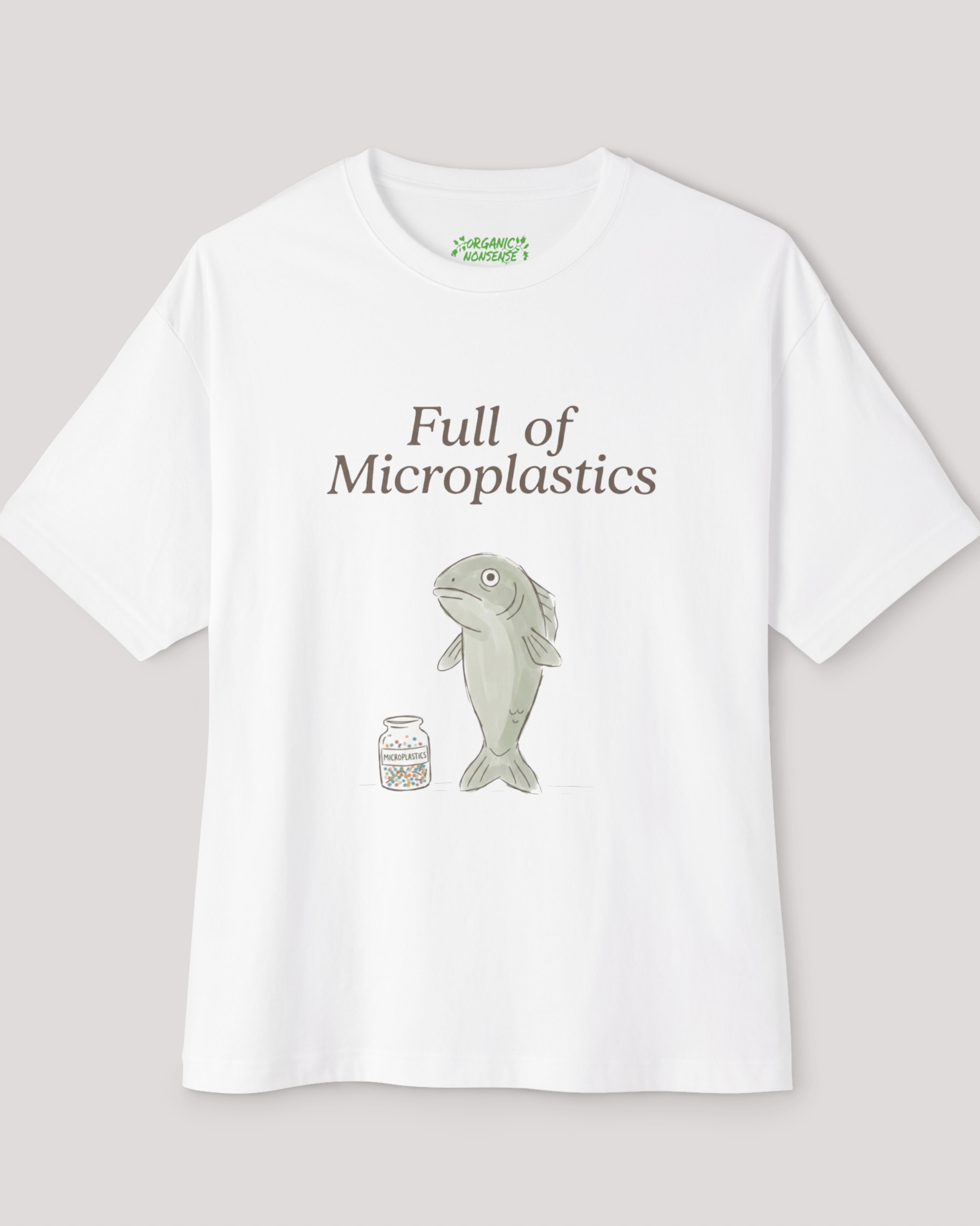Full of Microplastics Oversized Fish Tee