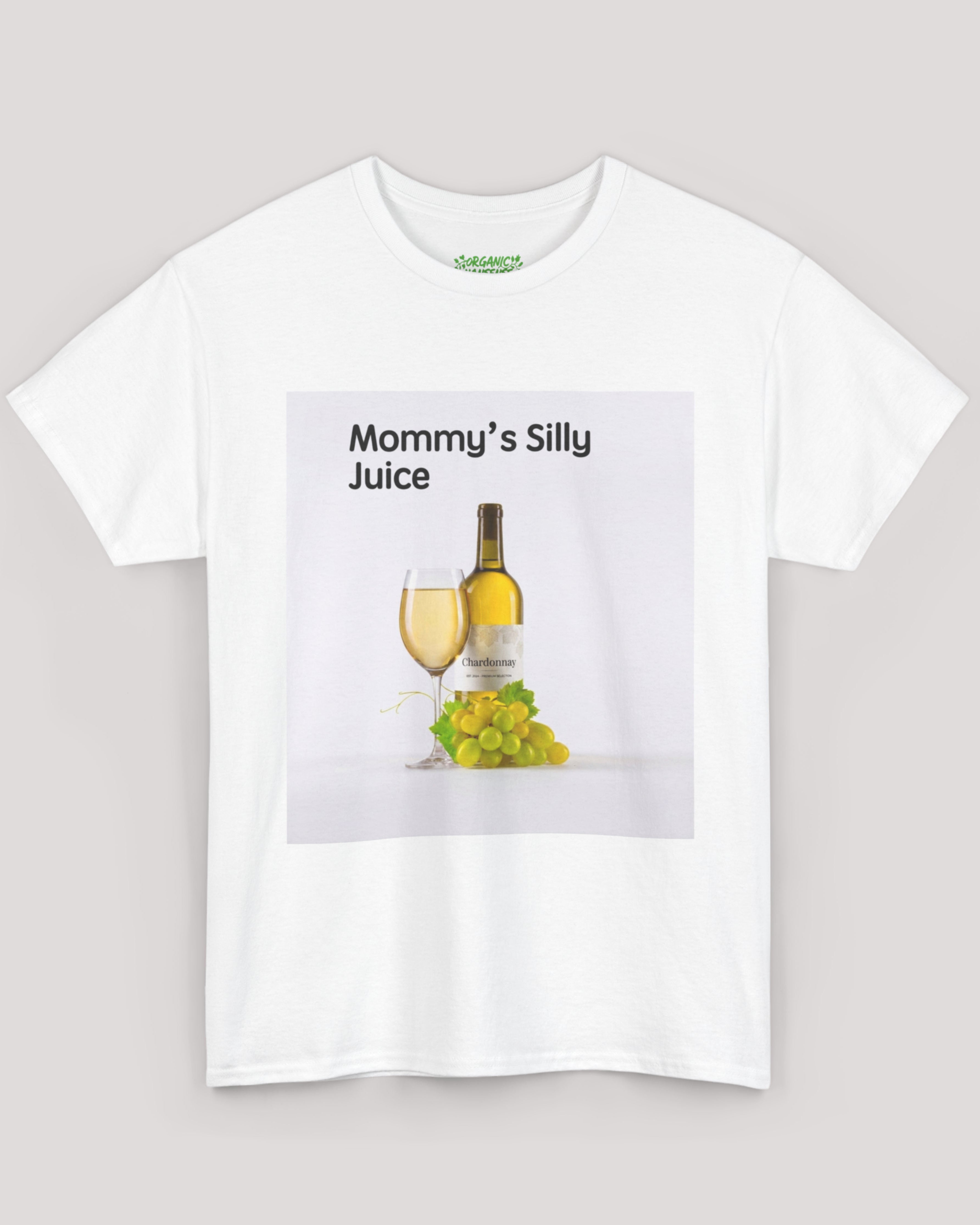 Mommy's Silly Juice Tee